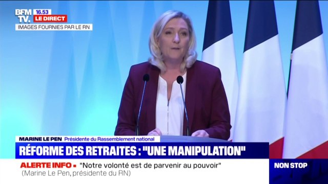 Marine Le Pen: La manipulation autour de l'âge pivot m'apparaît très révélatrice