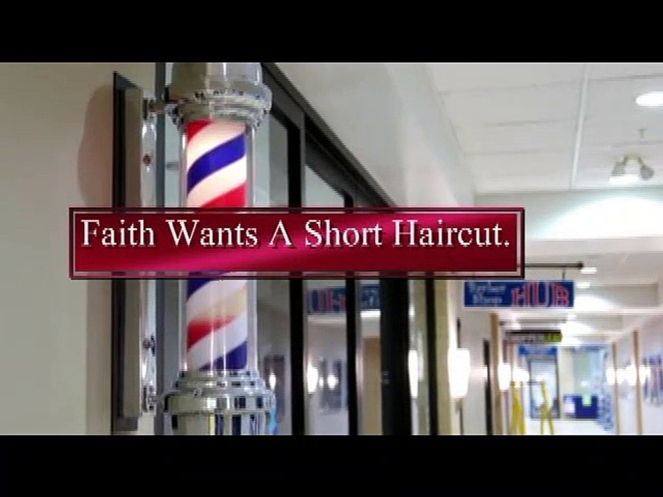 Faith Goes To The Barber .