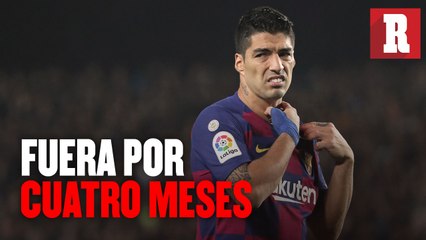 Luis Suárez será baja del Barcelona hasta cuatro meses