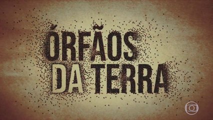 ÓRFÃOS DA TERRA