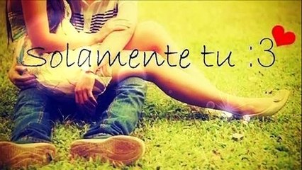 Eres mi Gran Amor ♡ ♥ TE AMO