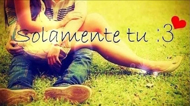 Eres mi Gran Amor ♡ ♥ TE AMO