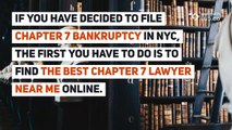 How to find the right lawyer: Filing for Bankruptcy Chapter 7 in NY
