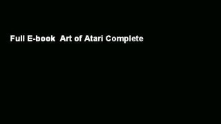 Full E-book  Art of Atari Complete