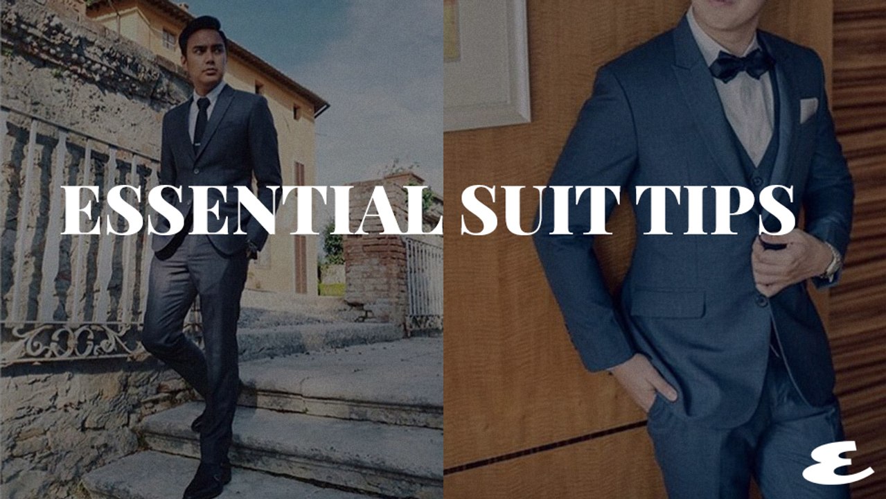 Essential Suit Tips
