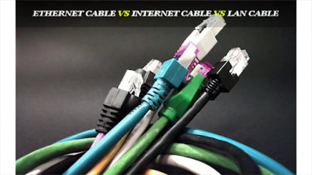 Difference between Ethernet cable, Internet cable and LAN cable