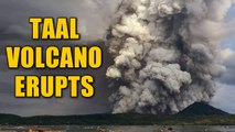 Philippines volcano Taal sens ash, steam, lava gushing out| OneIndia News