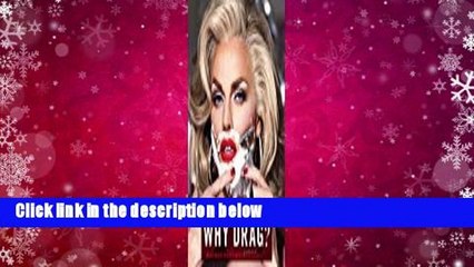 [Read] Why Drag? Complete
