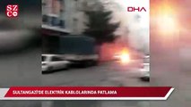 Sultangazi'de elektrik kablolarındaki patlama