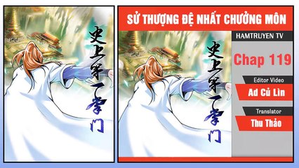 Sử Thượng Đệ Nhất Chưởng Môn Chap 119
