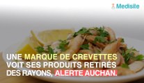 Sulfites : des crevettes Crusta C retirées des rayons Auchan