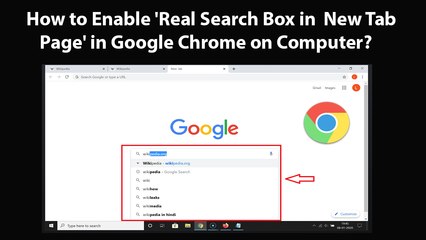How to Enable 'Real Search Box in New Tab Page' in Google Chrome on Computer?