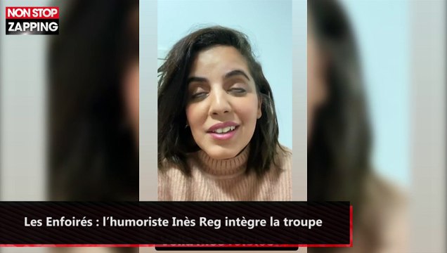 Les Enfoirés : l’humoriste Inès Reg intègre la troupe (vidéo)