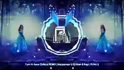 Tum_Hi_Aana_Chillout_REMiX_|_Marjaavaan_||_Dj_Lokesh_||144p(240p)