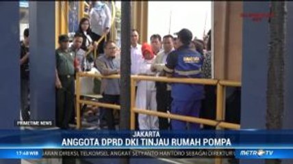 Anggota DPRD DKI Cek Kesiapan Rumah Pompa