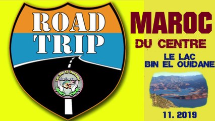 MAROC du Centre. Le Lac de BIN EL OUIDANE et son barrage (Visionner en Hd 1080p50)