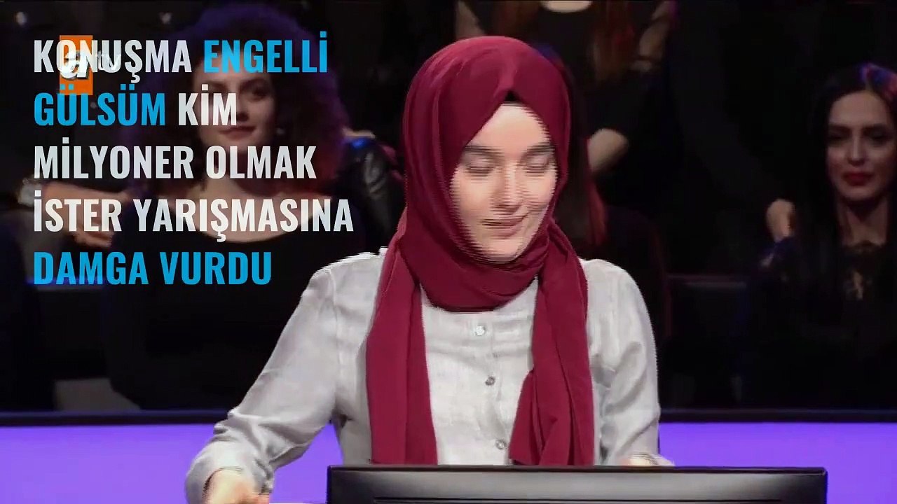 Konuşma engelli Gülsüm Kim Milyoner Olmak İster yarışmasına damga vurdu
