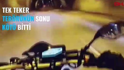 Tek teker terörünün sonu kötü bitti