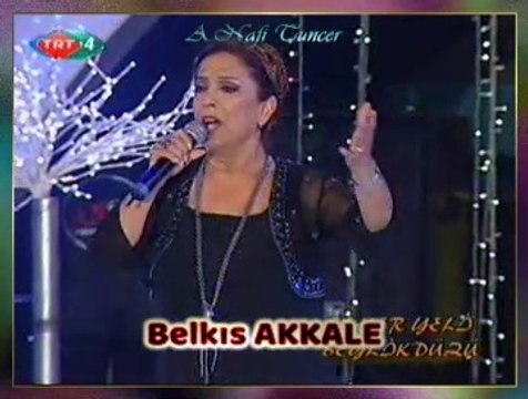 Belkıs AKKALE - Hangi Dağın Ardındasın Sevdiğim (U.H.) (3)