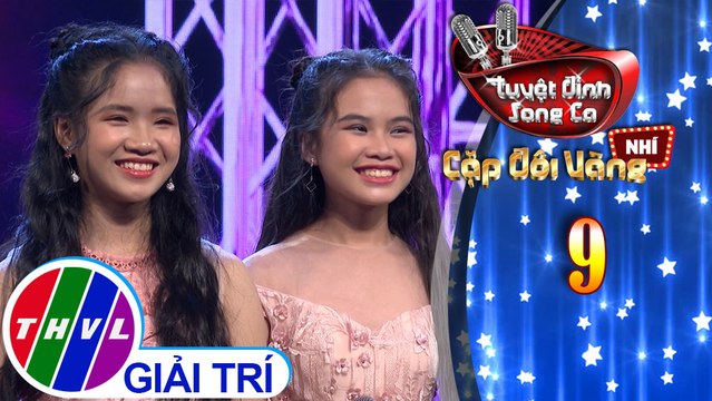 Tuyệt đỉnh song ca - Cặp đôi vàng nhí | Tập 9[4]: Nhắn gửi thanh xuân - Cát Viên, Phương Nhi