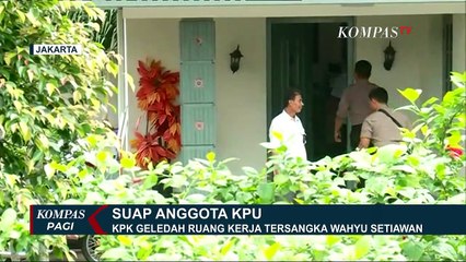 KPK Geledah Kantor Pusat KPU Selama 8,5 Jam, Sejumlah Dokumen Disita
