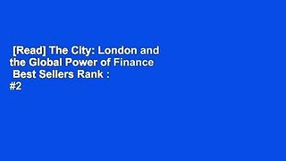 [Read] The City: London and the Global Power of Finance  Best Sellers Rank : #2
