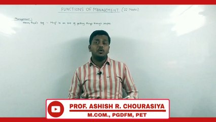 FUNCTIONS OF MANAGEMENT | PART 1 | OCM | MAHARASHTRA BOARD | ASHISH SIR