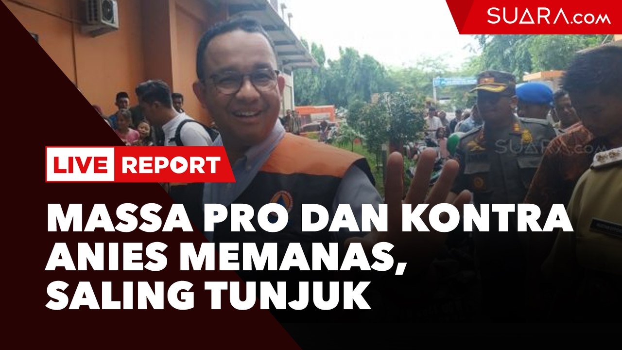 LIVE REPORT: Massa Pro dan Kontra Anies Memanas, Saling Tunjuk