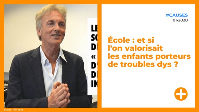 École : et si l'on valorisait les enfants porteurs de troubles dys ?