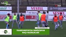 Trabzonspor'da Denizlispor maçı hazırlıkları