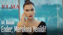 Ender merakına yenildi - Yasak Elma 64. Bölüm