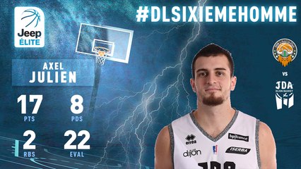 DLSIxiemeHomme - J18 : Axel JULIEN (Dijon)