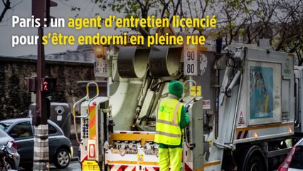 Paris : un agent d'entretien licencié pour s'être endormi en pleine rue