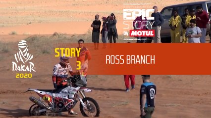 Dakar 2020 - Story 3 : Ross Branch - Epic Story by MOTUL (EN)