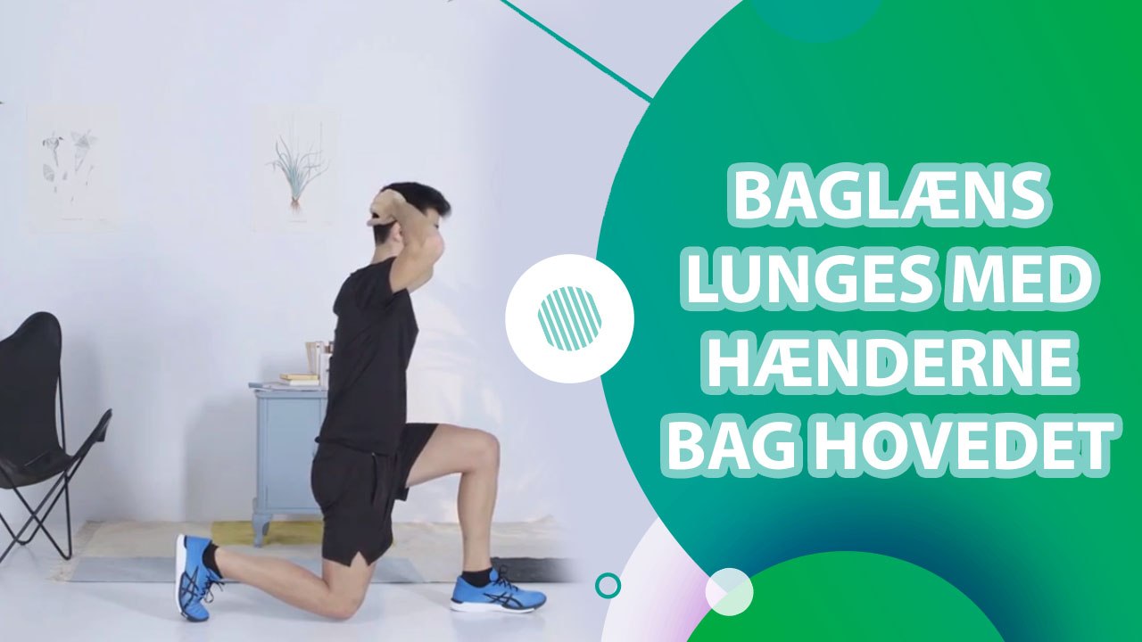 Baglæns lunges med hænderne bag hovedet - Fit Og Frisk