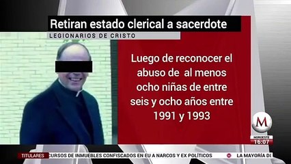 Legionarios retira estado clerical a Fernando Martínez por abusar de menores