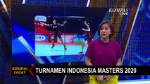 Kabar Terkini Turnamen Bulu Tangkis Indonesia Masters 2020