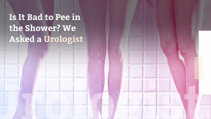 Is It Bad to Pee in the Shower? We Asked a Urologist
