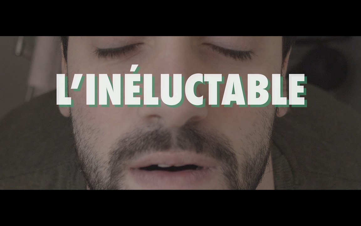 L'INÉLUCTABLE