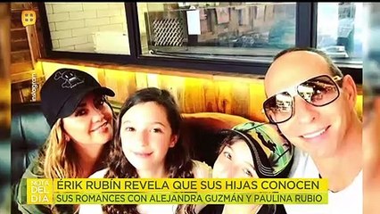 ¡Las hijas de Érik Rubín conocen los romances que tuvo con La Guzmán y Paulina Rubio! | Ventaneando