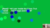 [Read] Laid Low: Inside the Crisis That Overwhelmed Europe and the IMF  Review