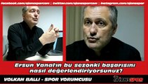 Volkan Ballı - Ersun Yanal