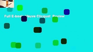 Full E-book  Veuve Clicquot  Review
