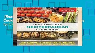 [Read] Complete Mediterranean Diet Cookbook: 500 Vibrant, Kitchen-Tested Recipes for Living and