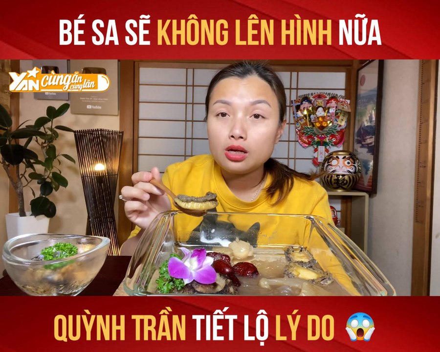 CÙNG ĂN CÙNG LĂN II BÉ SA SẼ KHÔNG LÊN HÌNH NỮA QUỲNH TRẦN TIẾT LỘ LÝ DO II YANNEWS