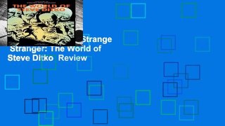 About For Books  Strange   Stranger: The World of Steve Ditko  Review