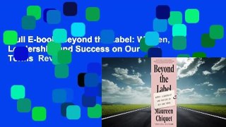 Full E-book  Beyond the Label: Women, Leadership, and Success on Our Own Terms  Review