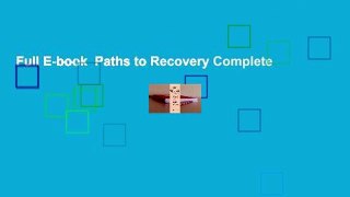 Full E-book  Paths to Recovery Complete