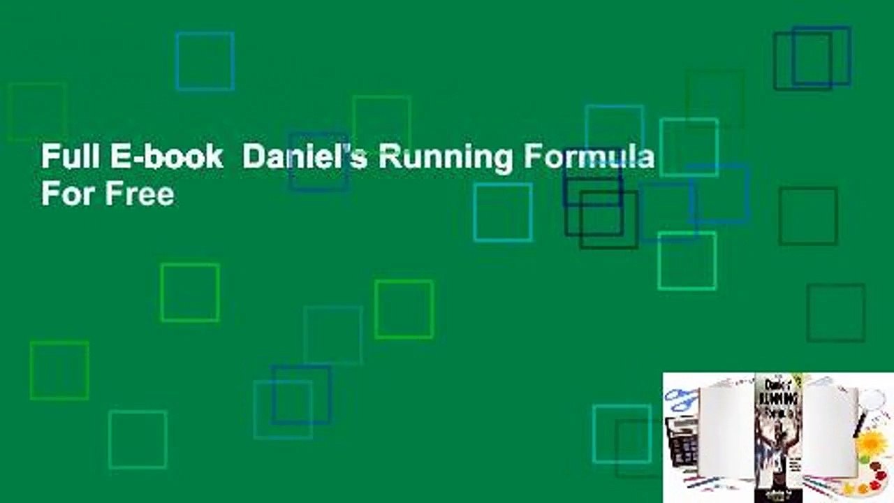 Full E-book  Daniel's Running Formula  For Free