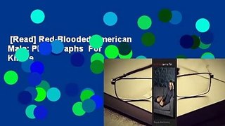 [Read] Red-Blooded American Male: Photographs  For Kindle